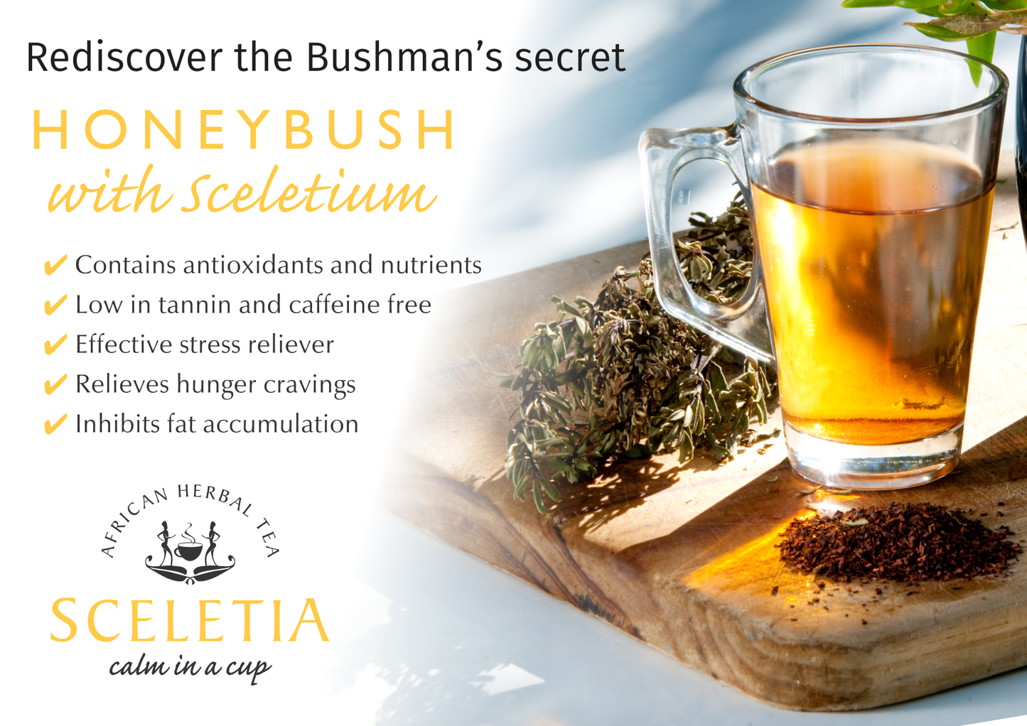 Honeybush Tea with Sceletium